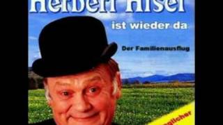 Herbert Hisel  Der Familienausflug Teil1 [upl. by Hawker]