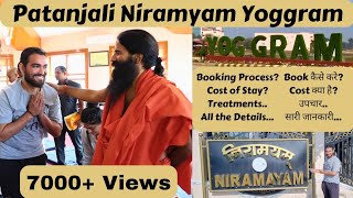 Patanjali Niramayam Yoggram Vlog Patanjali Wellness Patanjali Yogpeeth Treatment Price Haridwar [upl. by Annahsirhc]