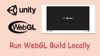 Run WebGL Build Locally within Web Browser unity unity3d webgl [upl. by Annairam937]