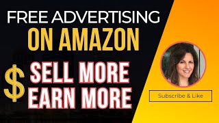 Secrets to Selling More on Amazon Free Marketing Features Revealed [upl. by Haroppiz884]