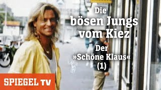 Die bösen Jungs vom Kiez 1 Klaus Barkowsky  Der »Schöne Klaus«  SPIEGEL TV [upl. by Aineles]