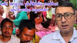 Kuki sing na Phakhiba makhoi ani tamba ngamdri ​⁠mamihob [upl. by Derna]