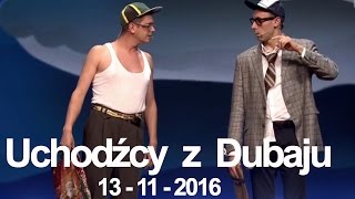 Kabaret NeoNówka  Uchodźcy z Dubaju [upl. by Aoket481]