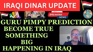 quotIRAQI DINAR PIMPY PREDICTION BECOME TRUE SOMETHING BIG HAPPENING IN IRAQquotiraqi dinar updateiqd [upl. by Raffo330]