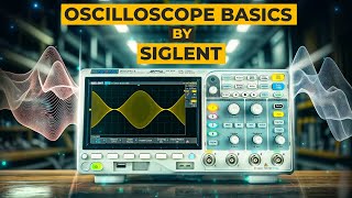 Getting Started with an Oscilloscope [upl. by Bickart698]