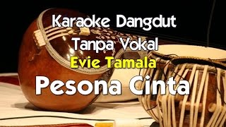 Karaoke Evie Tamala Pesona Cinta [upl. by Egin]