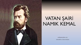 VATAN ŞAİRİ NAMIK KEMAL [upl. by Danila43]