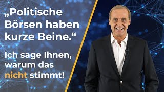 quotPolitische Börsen haben kurze Beinequot  Ich sage Ihnen warum das nicht stimmt  Florian Homm [upl. by Allimak]