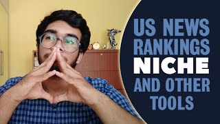 How to use US news rankings Niche and other tools to select your universities  University list [upl. by Grizelda737]