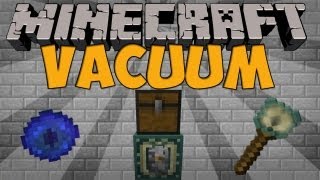 Minecraft Mods  Vacuum Mod SUCK UP ITEMS 147 [upl. by Dasha]