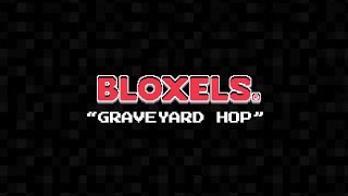 Bloxels Music  quotGraveyard Hopquot [upl. by Ennaej]