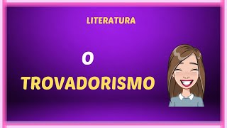 O Trovadorismo [upl. by Drucilla]