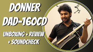 Donner DAD 160CD  Guitar Unboxing  Review  Sound Check  Guitar for Beginners  Dhruv Goel [upl. by Nnayelhsa]