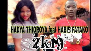 Habib fatako feat Hadya Thioroya Adouna koni 2k19 Audio officielBy Mamaya Guinée Prod [upl. by Auj944]