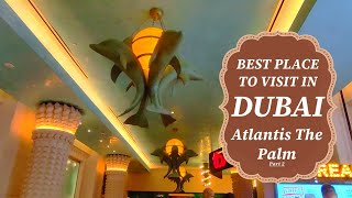 Atlantis The Palm  Dubai Atlantis Hotel Walking Tour Video Part 2 atlantis dubaihotel travel yt [upl. by Lorna]