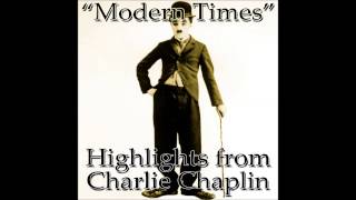 Smile  Charlie Chaplins Modern Times [upl. by Luemas]