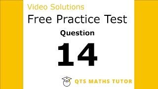 Numeracy skills test practice questions Test 1 – Q14 QTS Maths Tutor [upl. by Broder]