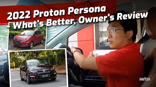 2022 Proton Persona  How much better is it than my 2016 version  EvoMalaysiacom [upl. by Reviere579]