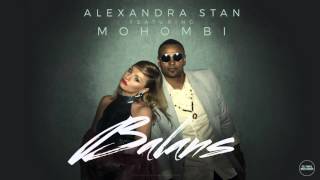 Alexandra Stan feat Mohombi  Balans Official Audio [upl. by Aniwde]