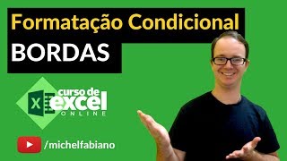 Formatação Condicional para Bordas no Excel [upl. by Vowel285]