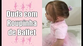 MINHA BEBÊ REBORN DE BAILARINA [upl. by Cirdec]