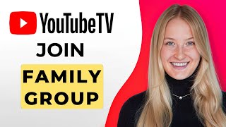 How to Join YouTube TV Family [upl. by Anaicul]