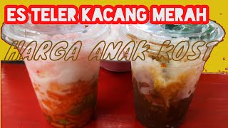 ES TELER KEKINIAN CAMPUR KACANG MERAH  kuliner malang [upl. by Leahcimnaes]