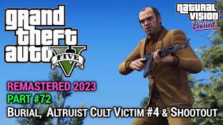 GTA 5 NVE 100 Gameplay Walkthrough Part 72  Burial  Altruist Cult Victim 4 amp Cult Shootout [upl. by Corissa]