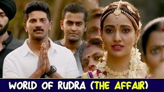 World of Rudra The Affair  Athadey Stories  Dulquer Salmaan Neha Sharma [upl. by Eecyaj783]