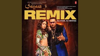 Saiyaan Ji Remix Remix By Dj StarDj Ishitaa [upl. by Anica]