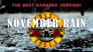 GUNS N ROSES  NOVEMBER RAIN KARAOKE WITH THE ORIGINAL BACKING VOCALS [upl. by Denton]