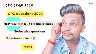 CPC exam 2024 ll September month questions ll Part 1 cpc cpcexam aapc medicalcoding cpt icd [upl. by Harleigh]