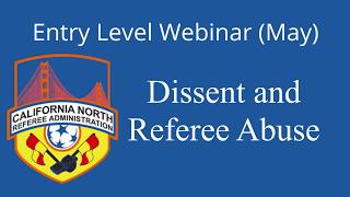 Referee Dissent and Abuse  CNRA Webinars [upl. by Aidualc]