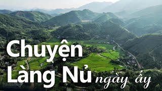 CHUYỆN LÀNG NỦ NGÀY ẤY Truyện cổ tích Làng Nủ  Lào Cai trước mưa bão lũ sạt lở siêu bão Yagi HOT [upl. by Ashford216]