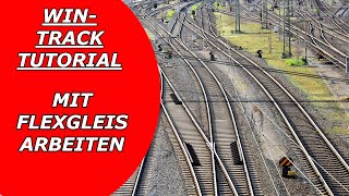 6WinTrack Tutorial Gleisplan Software Modelleisenbahn mit Flexgleis arbeiten [upl. by Narton]