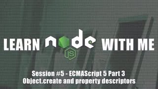 ECMAScript 5  Objectcreate and Property Descriptors [upl. by Gilmore448]