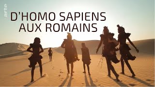 D’Homo Sapiens aux Romains Les Grands Voyages de l‘Humanité 13 [upl. by Roth]