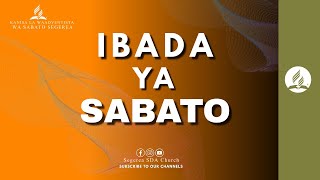 IBADA YA SABATO  SEGEREA SDA CHURCH  22042023 [upl. by Osmund498]