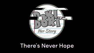 DDMC Celebration OST  Theres Never Hope [upl. by Boyden]