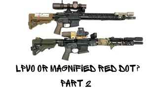 WHICH IS BETTER  MAGNIFIED EOTECH OR LPVO [upl. by Winikka611]