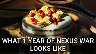 1 year of nexus war [upl. by Kerrison]