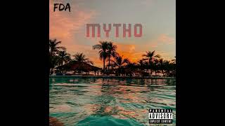 MYTHO  FDA Ako beats [upl. by Anurag673]