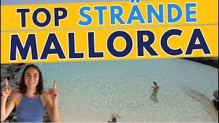 TOP 8 Strände in Mallorca 🌞🏖️ Die schönsten Strände in Mallorca für deinen Urlaub in 2024 [upl. by Teodorico]