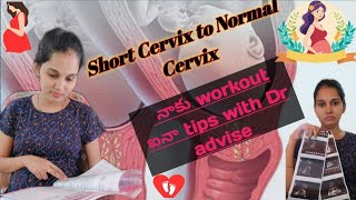 Short Cervix to Normal Cervix నాకు workout ఐనా tips after Tiffa scan Part2  28 to 39 cervix🤰 [upl. by Annaihr5]