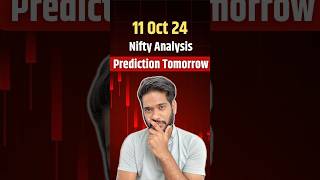 11 October Nifty Prediction for tomorrow  Tomorrow Market Prediction  Friday Market Analysis [upl. by Amerigo]