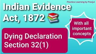 Dying Declaration Section 321 of Indian Evidence Act1872 for all law and Judiciary exams [upl. by Delora]