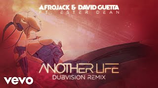 Afrojack David Guetta  Another Life DubVision Remix  Official Audio ft Ester Dean [upl. by Chud]