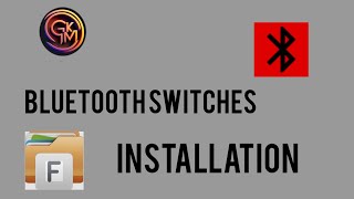 Bluetooth switches installation for all Android OS GKMApps [upl. by Lytle763]