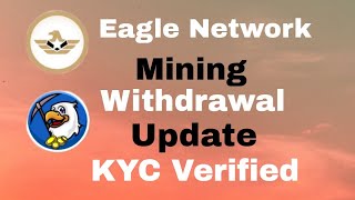 Eagle Network Mining Kyc verified New Withdrawal Update Eagle Cloud Mining CryptoKara Wallet [upl. by Jard]