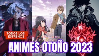 ESTRENOS ANIME OTOÑO 2023 [upl. by Mackoff]